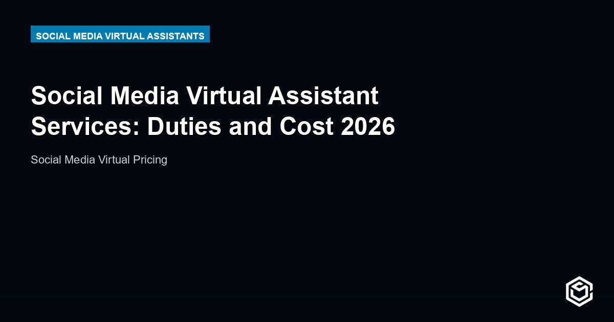 Social Media Virtual Assistant Services: Duties and Cost 2026