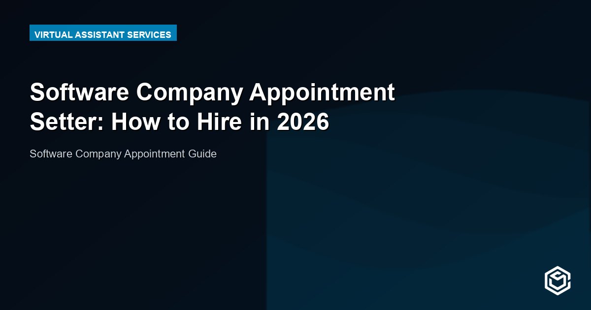 Software Company Appointment Setter: How to Hire in 2026