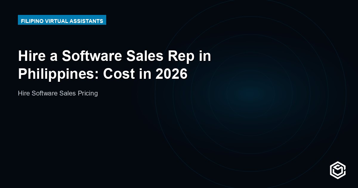 Hire a Software Sales Rep in Philippines: Cost in 2026