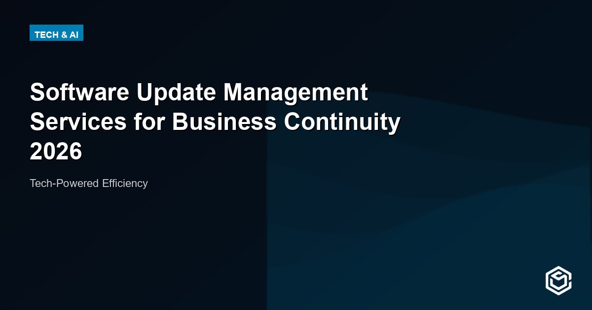 Software Update Management Services for Business Continuity 2026