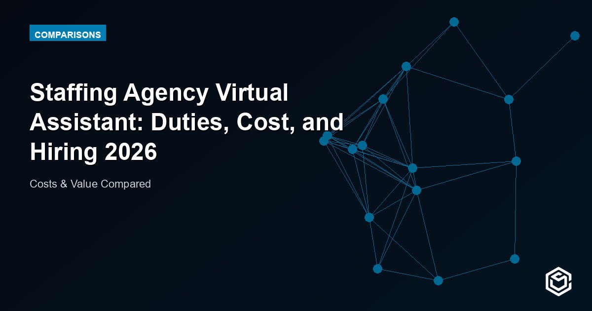 Staffing Agency Virtual Assistant: Duties, Cost, and Hiring 2026