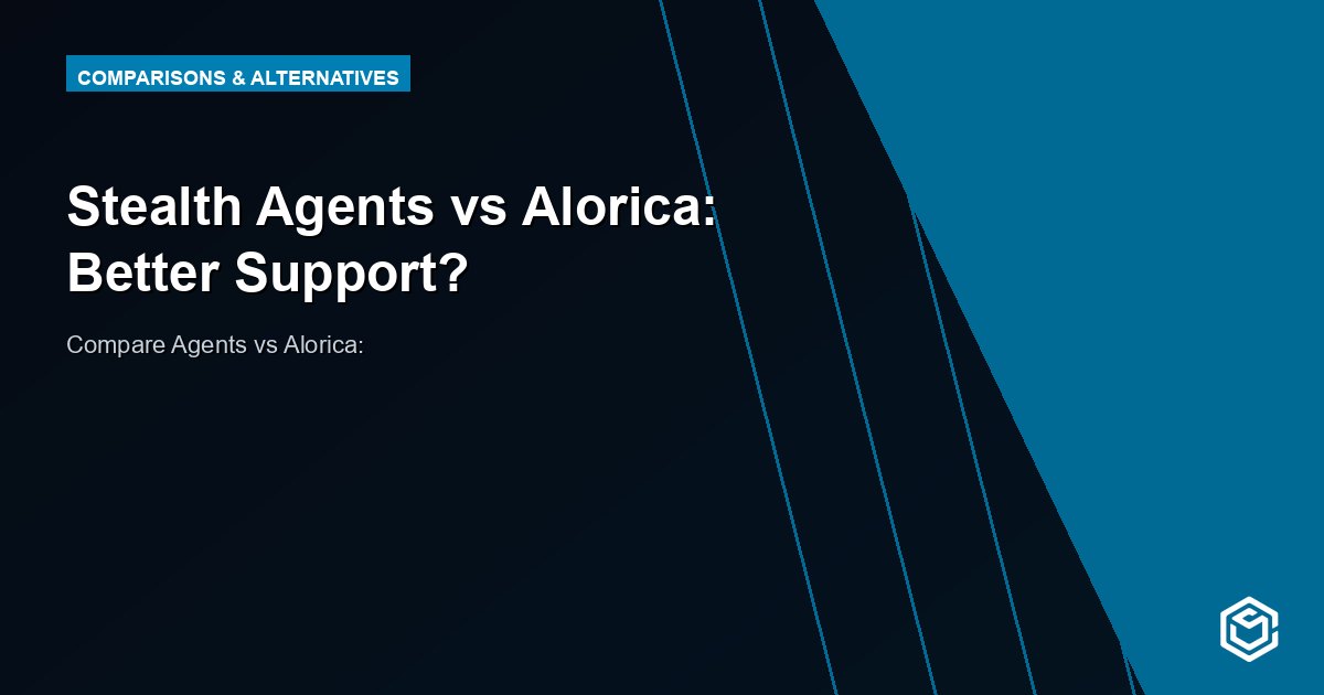 Stealth Agents vs Alorica: Better Support?