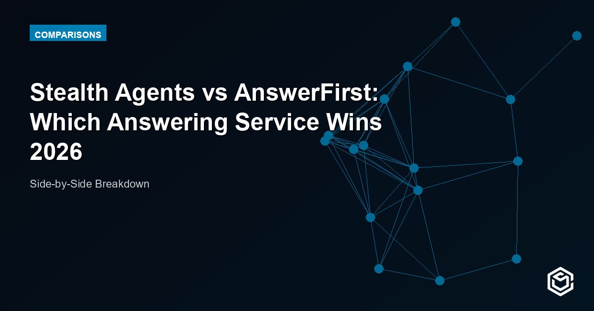Stealth Agents vs AnswerFirst: Which Answering Service Wins 2026