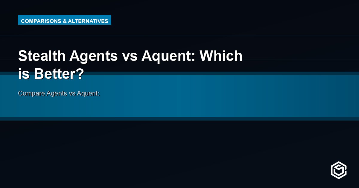 Stealth Agents vs Aquent: Which is Better?