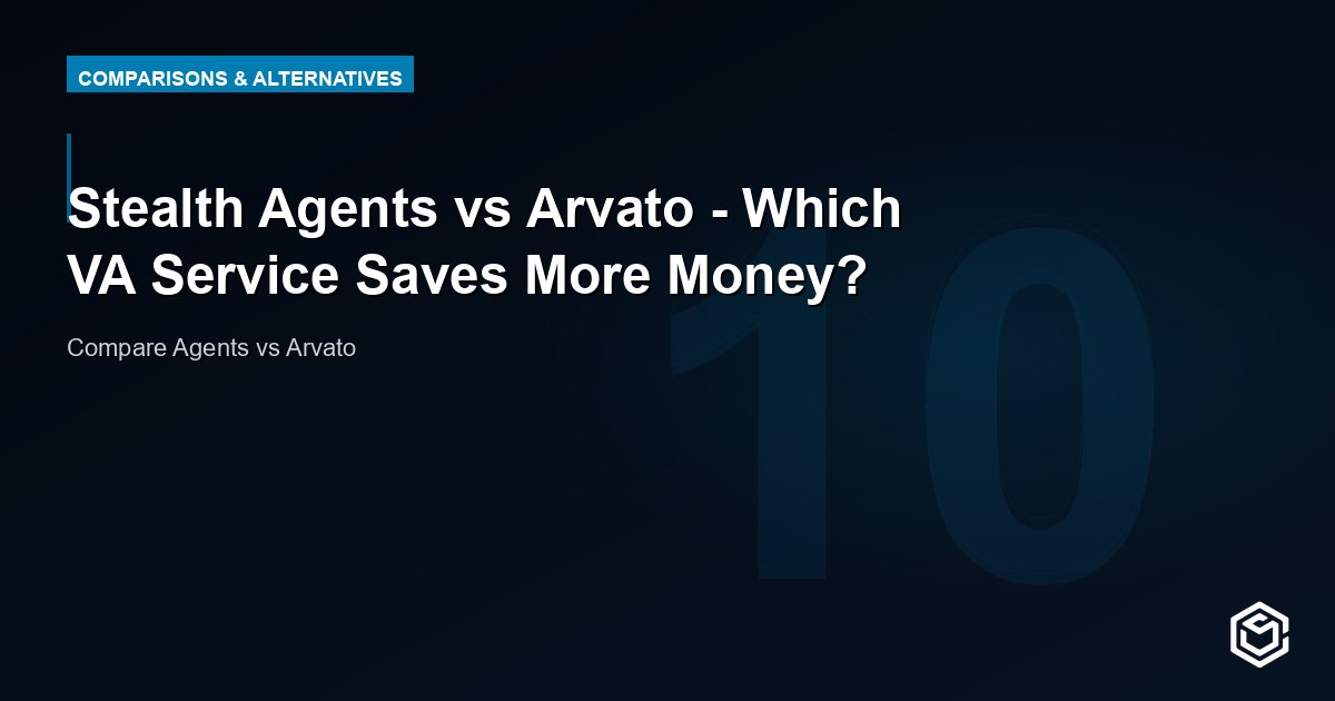 Stealth Agents vs Arvato - Which VA Service Saves More Money?