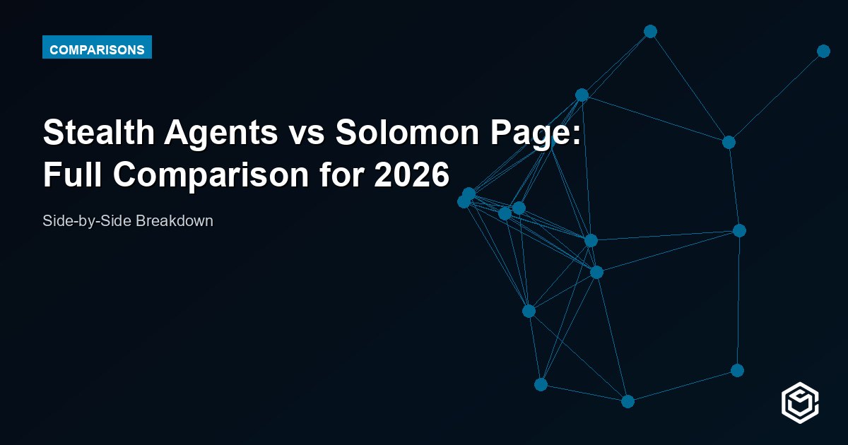 Stealth Agents vs Solomon Page: Full Comparison for 2026
