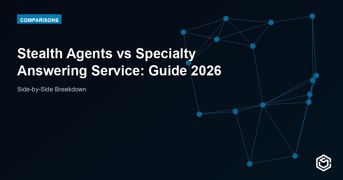 Stealth Agents vs Specialty Answering Service: Guide 2026