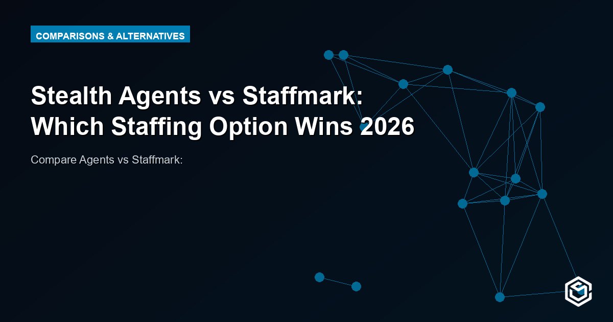 Stealth Agents vs Staffmark: Which Staffing Option Wins 2026