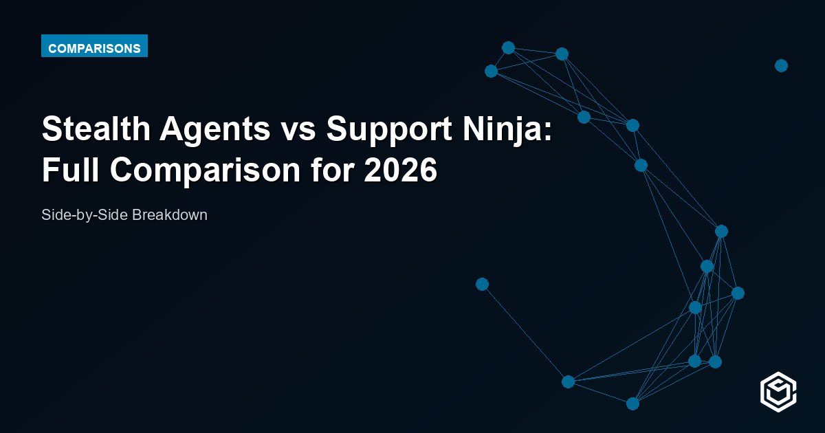 Stealth Agents vs Support Ninja: Full Comparison for 2026