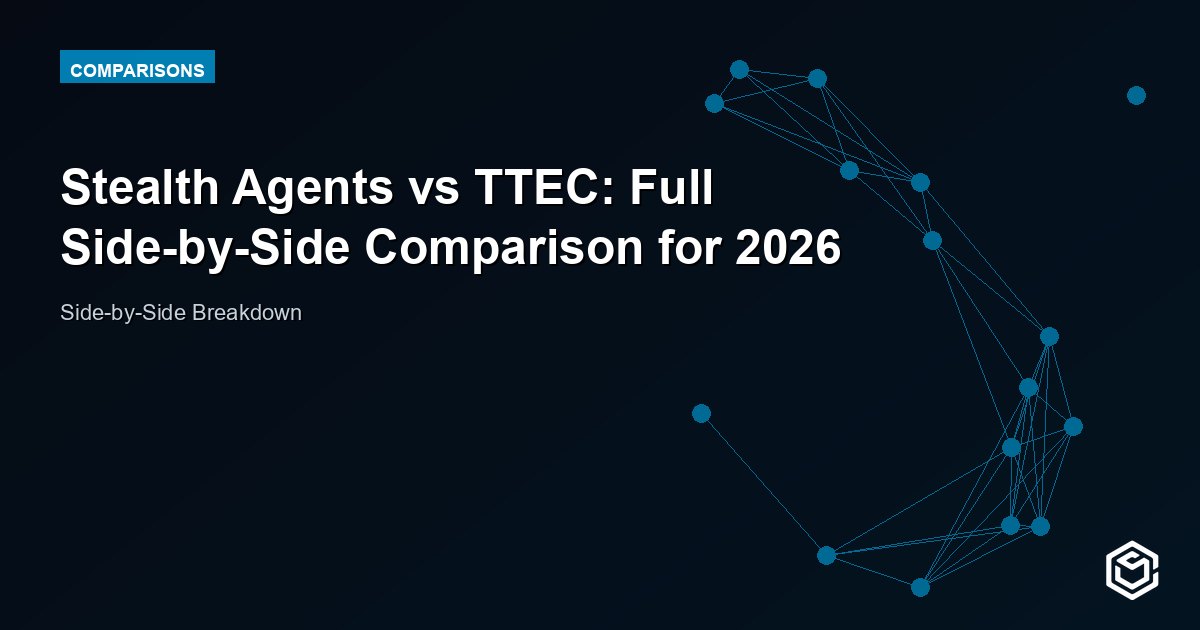 Stealth Agents vs TTEC: Full Side-by-Side Comparison for 2026