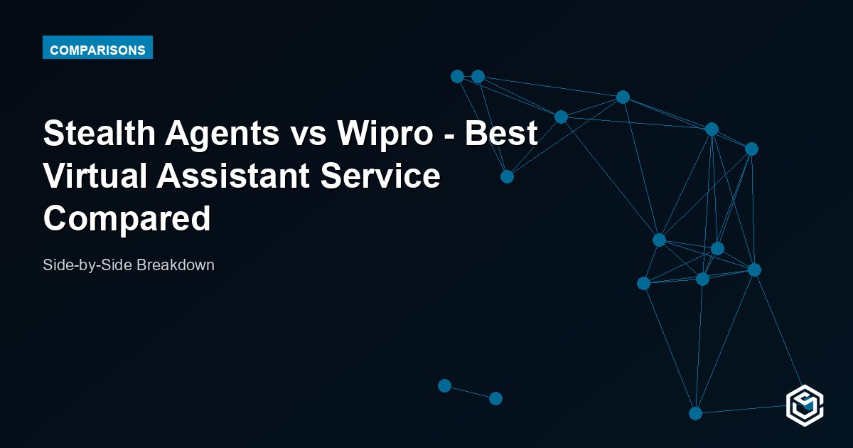 Stealth Agents vs Wipro - Best Virtual Assistant Service Compared