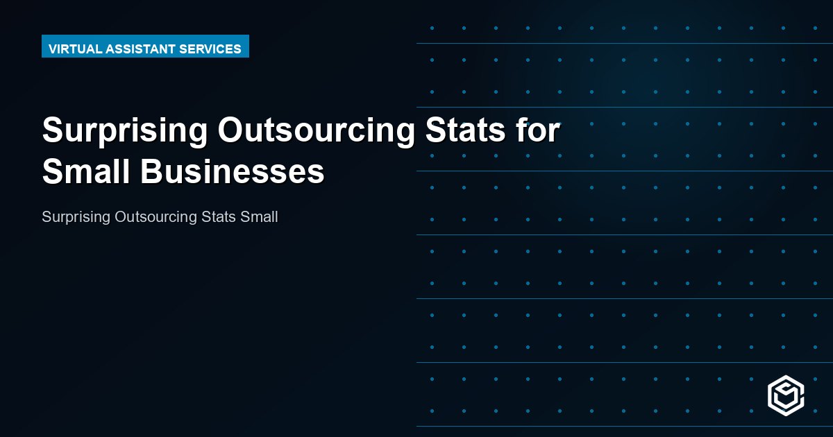Surprising Outsourcing Stats for Small Businesses