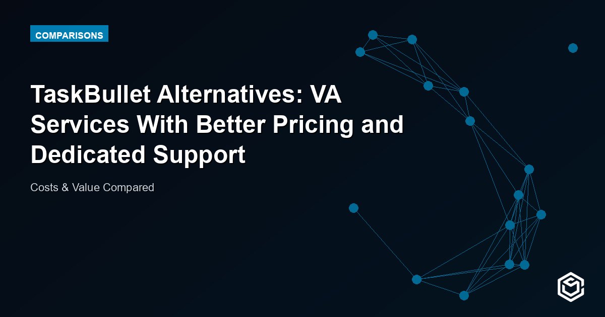 TaskBullet Alternatives: VA Services With Better Pricing and Dedicated Support