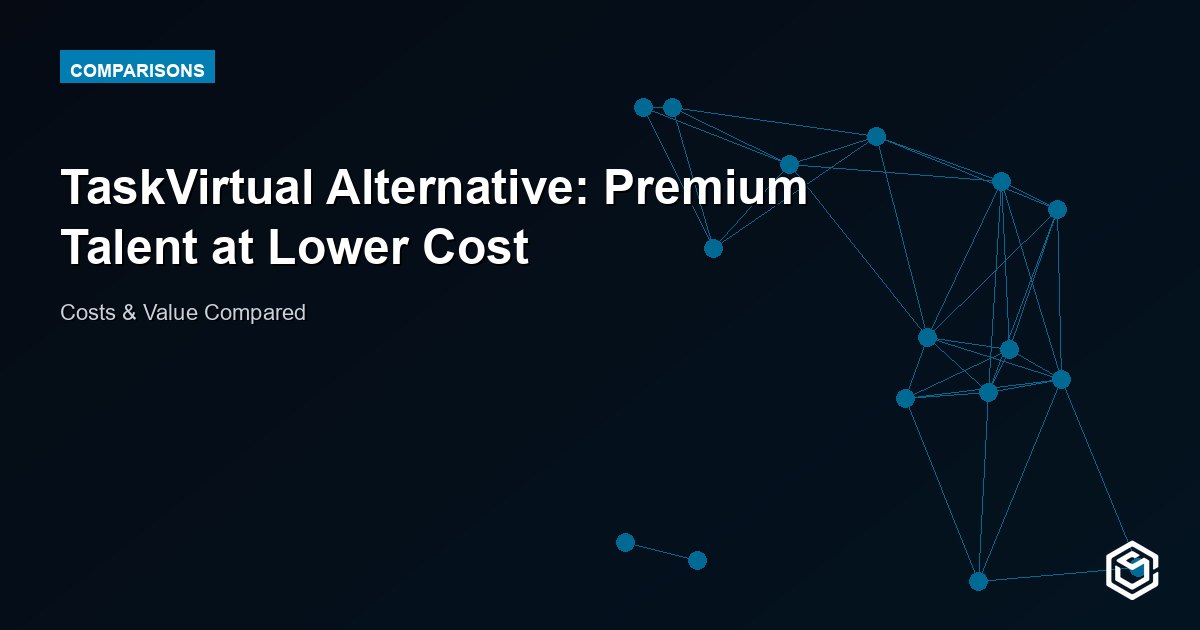 TaskVirtual Alternative: Premium Talent at Lower Cost