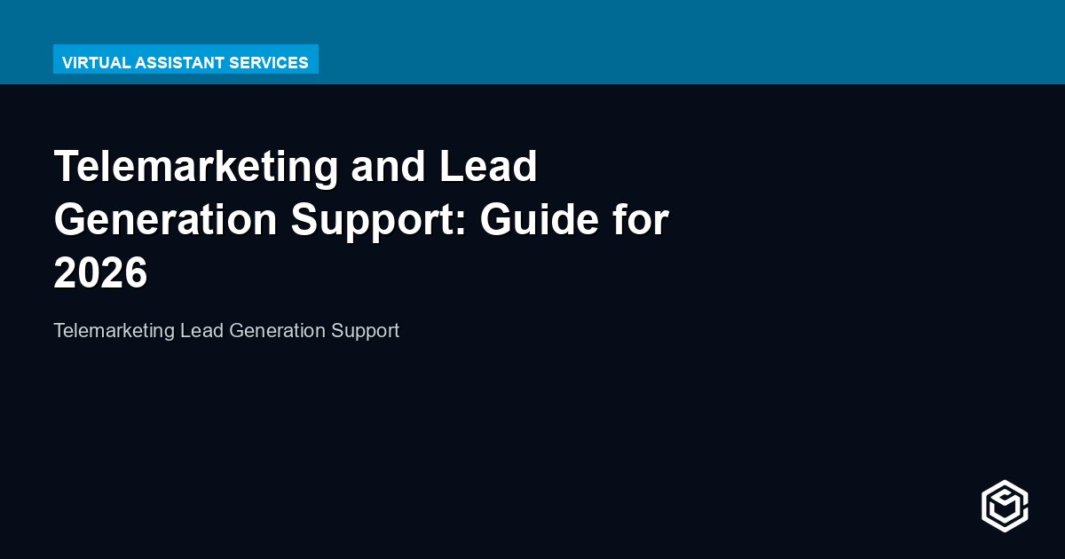 Telemarketing and Lead Generation Support: Guide for 2026