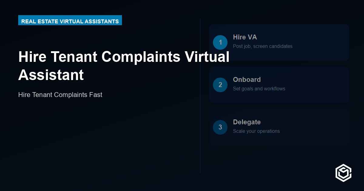Hire Tenant Complaints Virtual Assistant