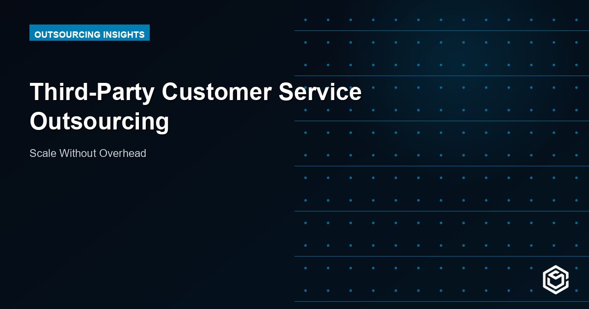 Third-Party Customer Service Outsourcing