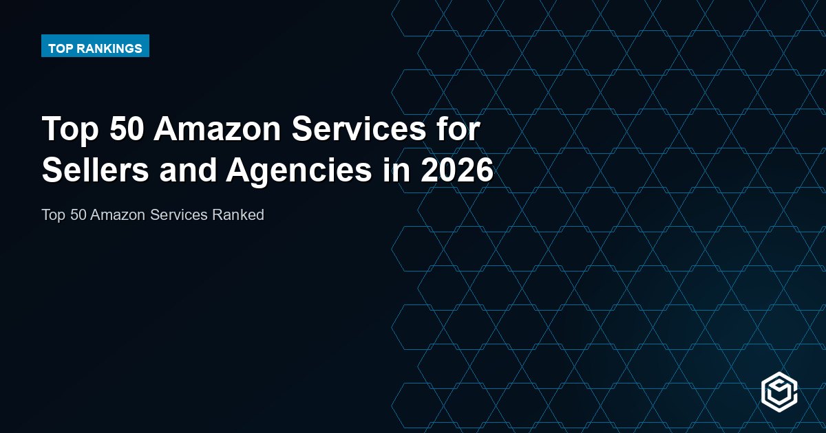 Top 50 Amazon Services for Sellers and Agencies in 2026
