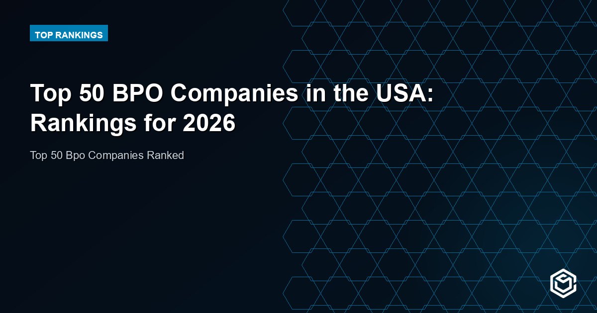 Top 50 BPO Companies in the USA: Rankings for 2026