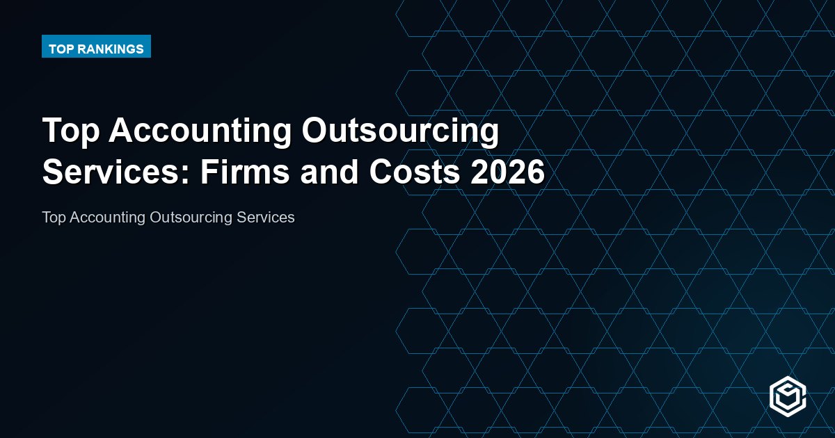 Top Accounting Outsourcing Services: Firms and Costs 2026