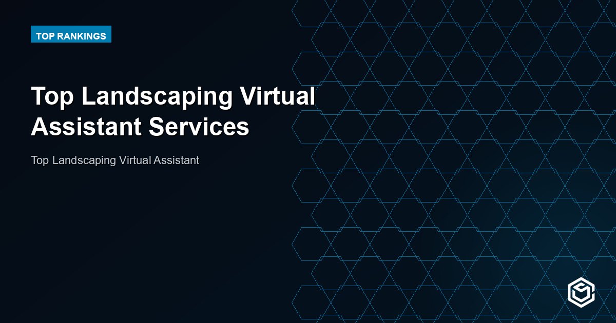 Top Landscaping Virtual Assistant Services