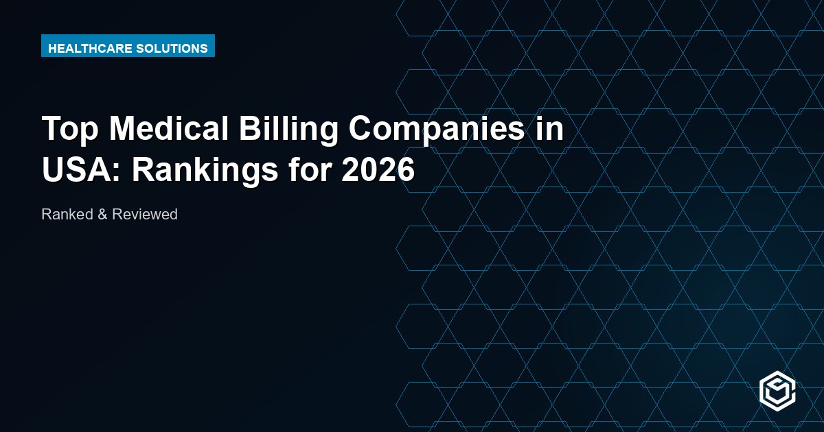Top Medical Billing Companies in USA: Rankings for 2026