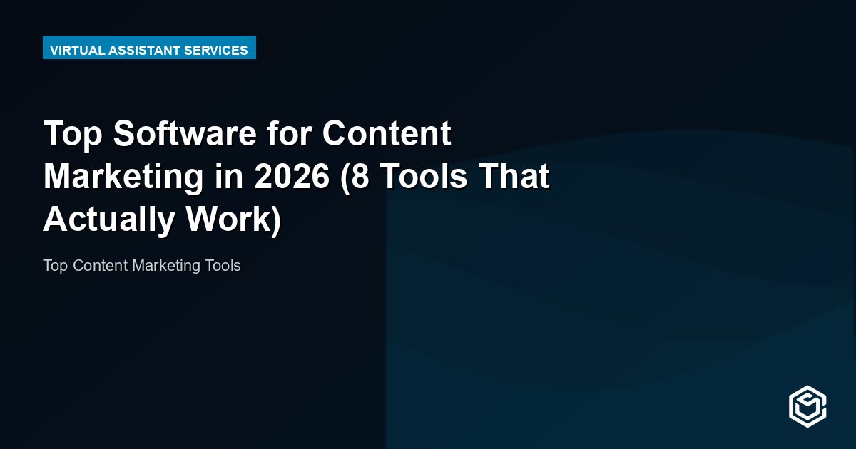 Top Software for Content Marketing in 2026 (8 Tools That Actually Work)