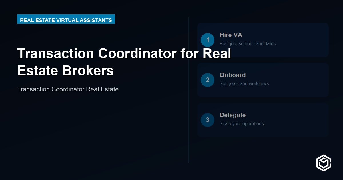 Transaction Coordinator for Real Estate Brokers