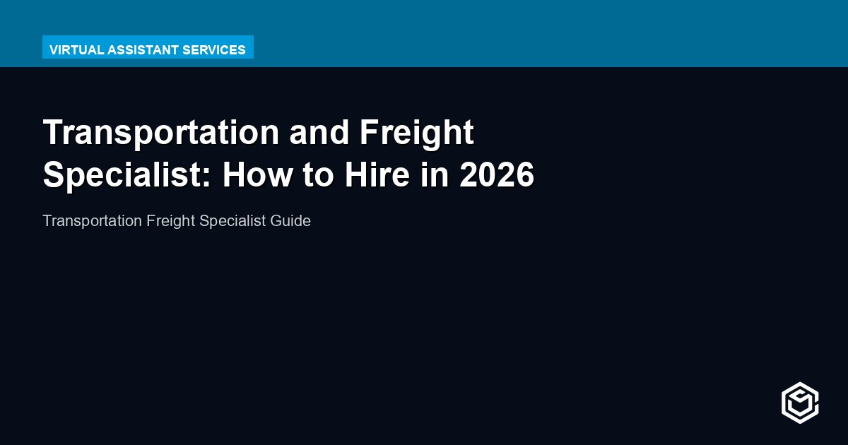 Transportation and Freight Specialist: How to Hire in 2026