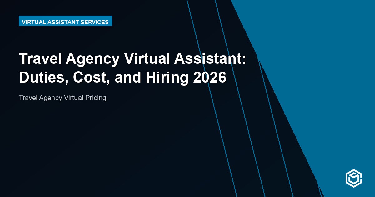 Travel Agency Virtual Assistant: Duties, Cost, and Hiring 2026