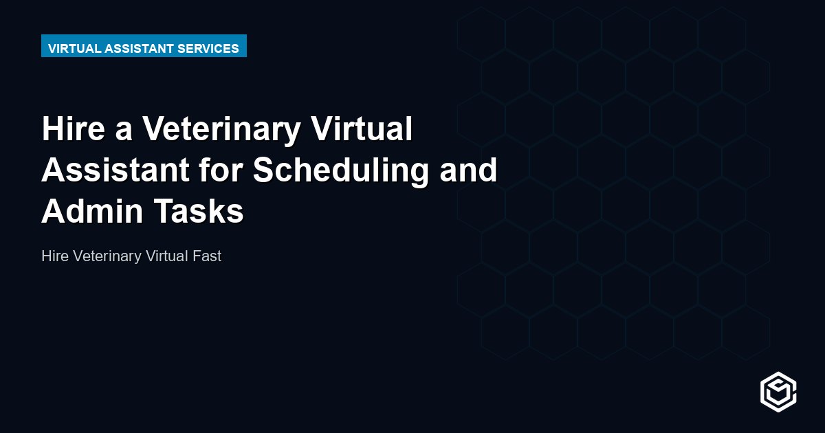 Hire a Veterinary Virtual Assistant for Scheduling and Admin Tasks