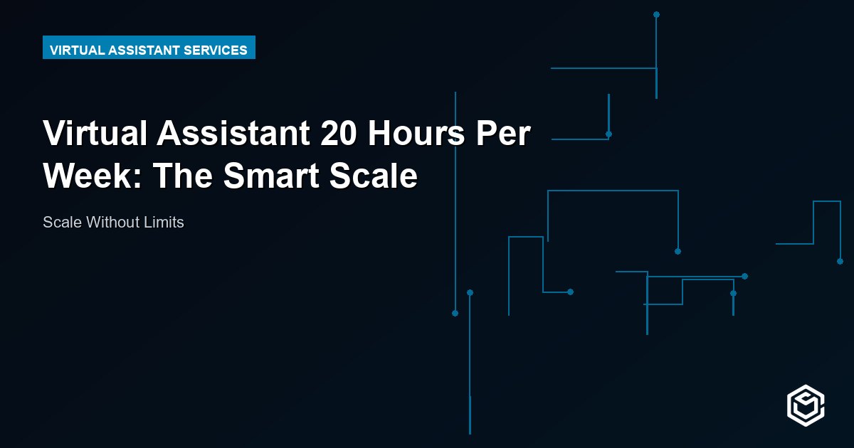 Virtual Assistant 20 Hours Per Week: The Smart Scale