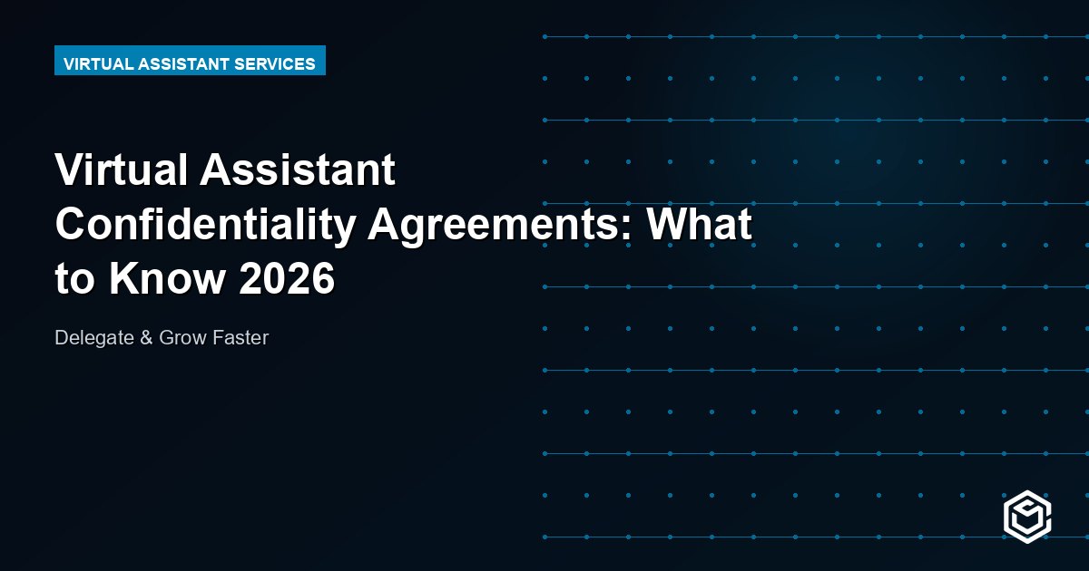 Virtual Assistant Confidentiality Agreements: What to Know 2026