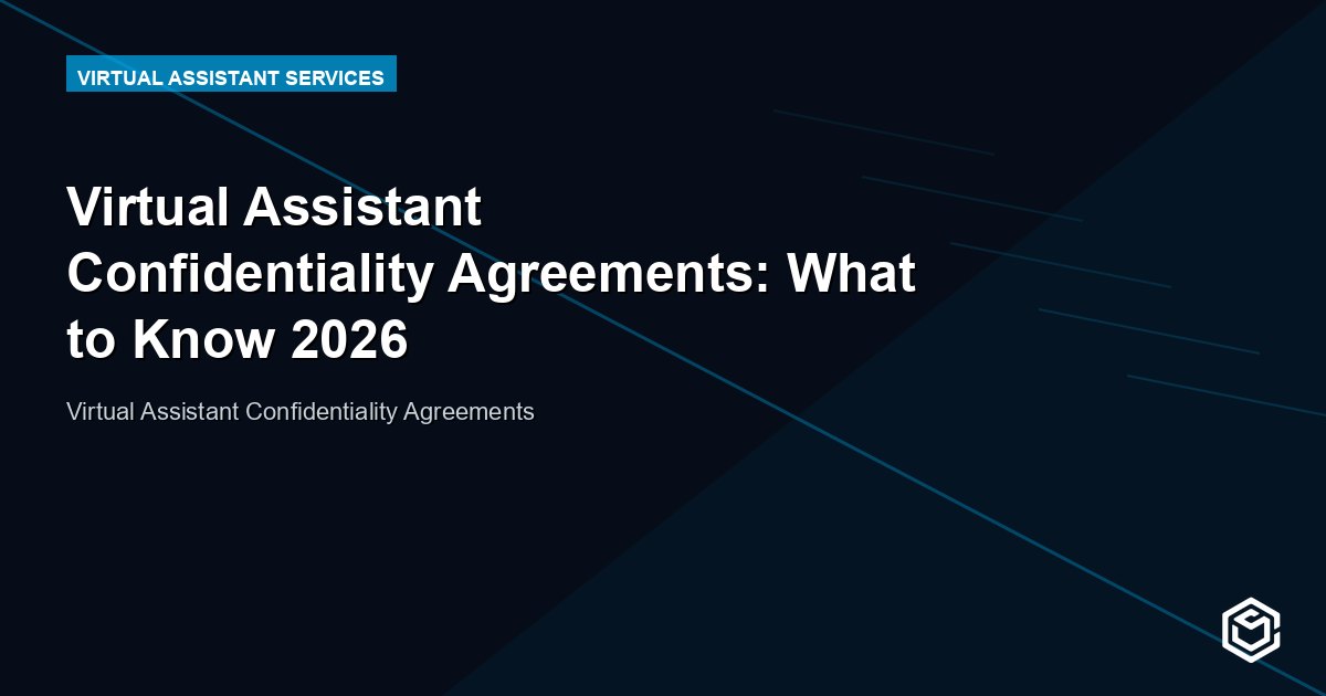 Virtual Assistant Confidentiality Agreements: What to Know 2026