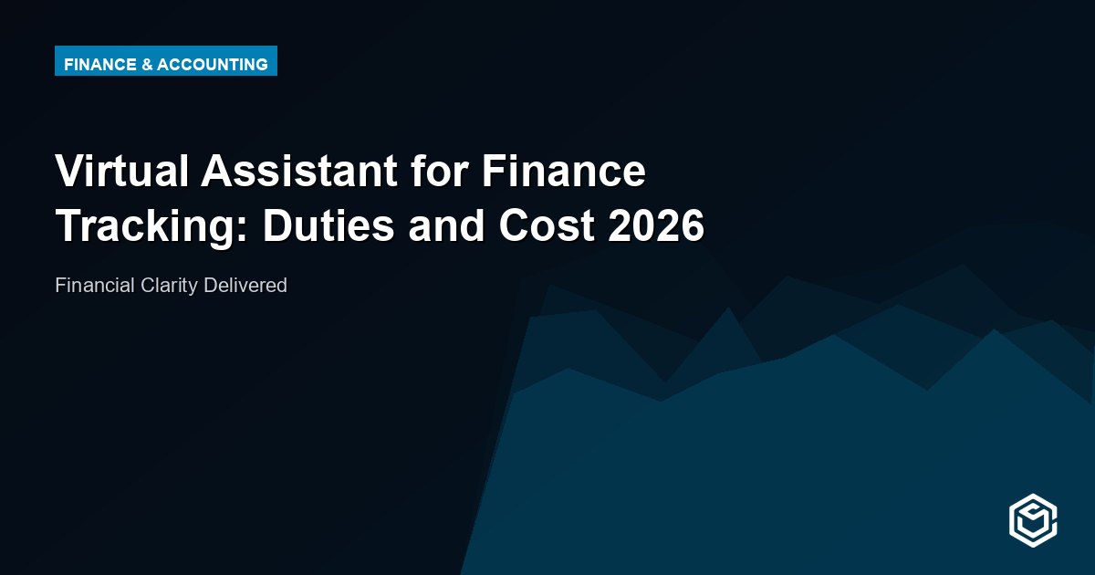 Virtual Assistant for Finance Tracking: Duties and Cost 2026