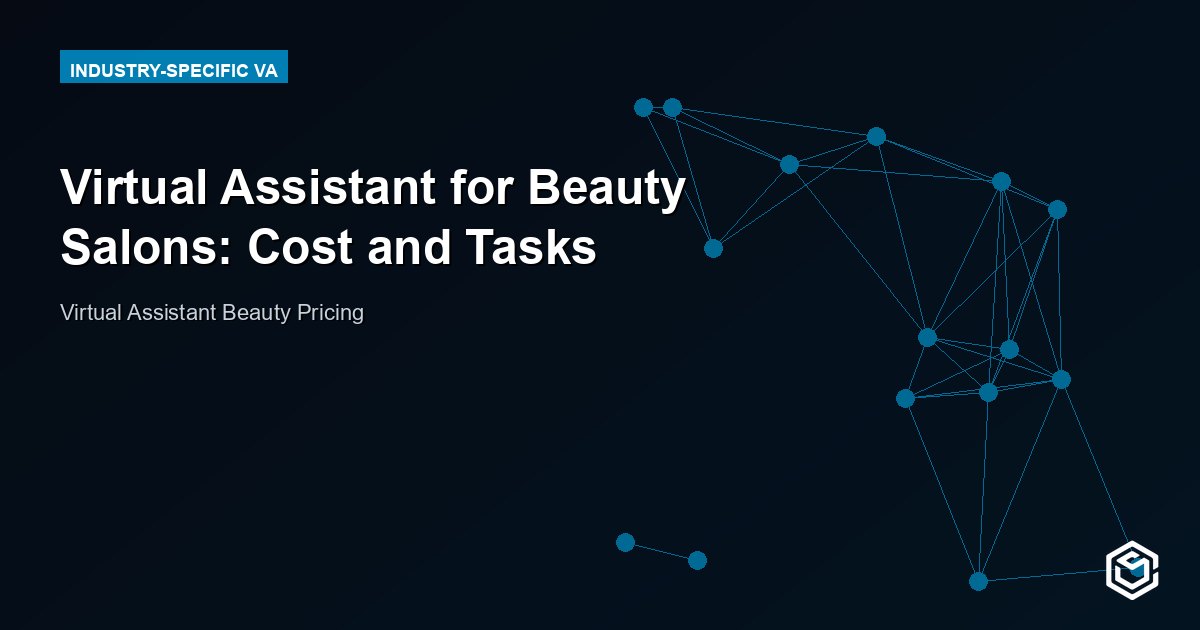 Virtual Assistant for Beauty Salons: Book More, Stress Less
