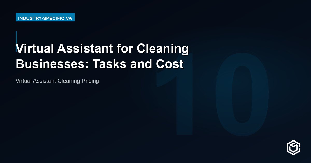 Virtual Assistant for Cleaning Businesses: Win More Jobs