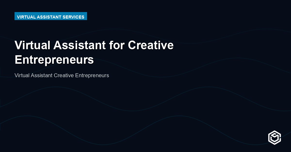 Virtual Assistant for Creative Entrepreneurs