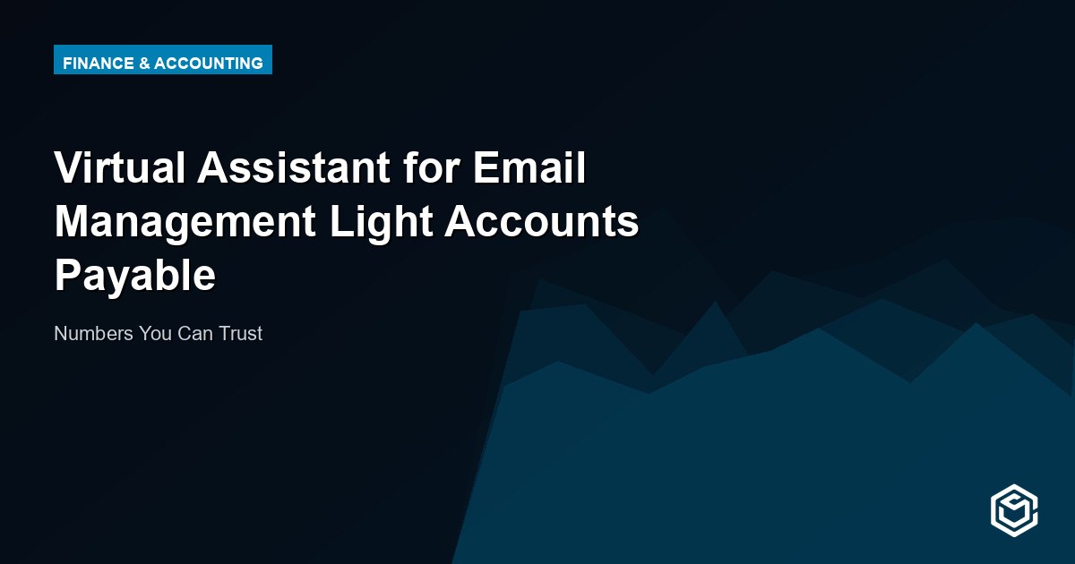 Virtual Assistant for Email Management Light Accounts Payable