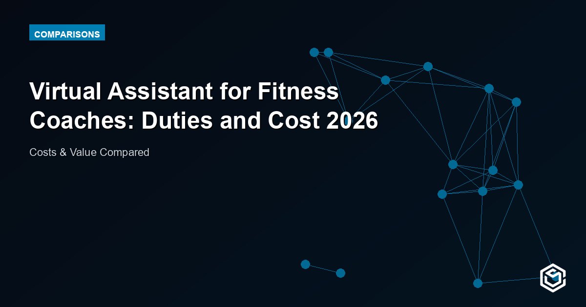 Virtual Assistant for Fitness Coaches: Duties and Cost 2026
