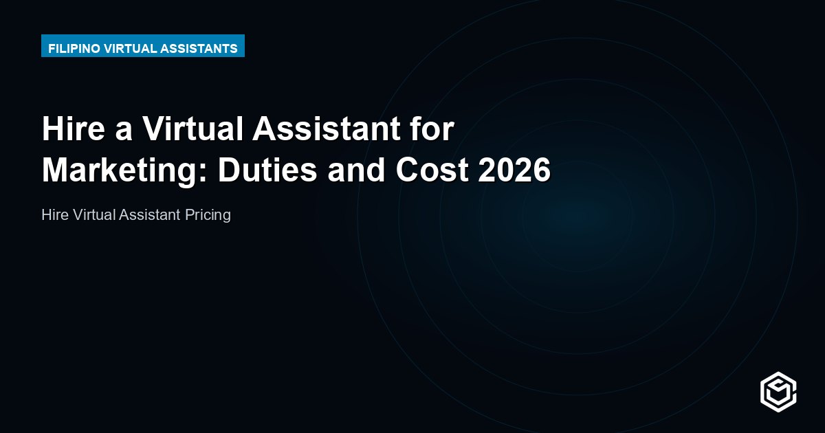 Hire a Virtual Assistant for Marketing: Duties and Cost 2026