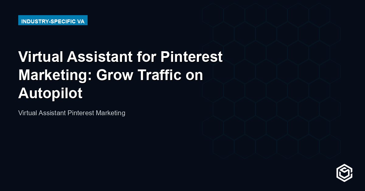 Virtual Assistant for Pinterest Marketing: Tasks, Cost & How to Hire