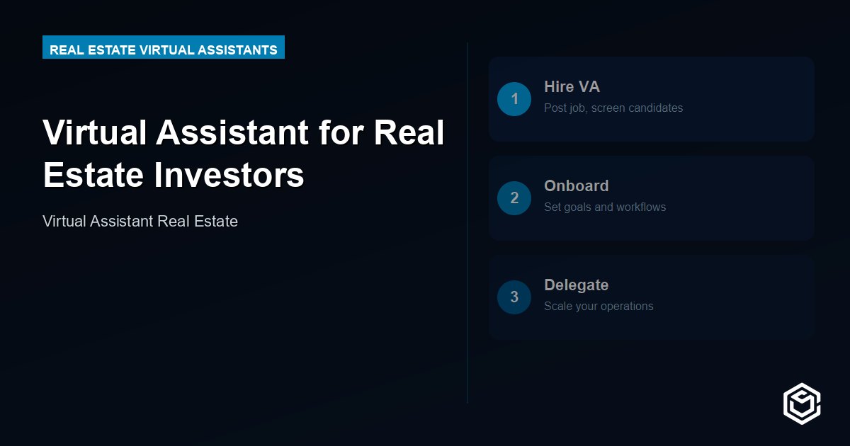 Virtual Assistant for Real Estate Investors