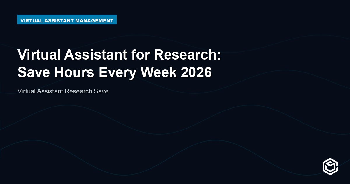 Virtual Assistant for Research: How to Get It Right