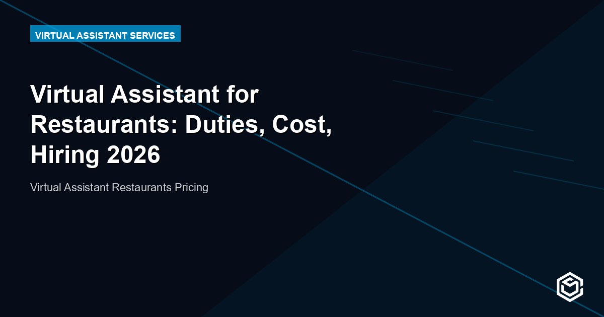 Virtual Assistant for Restaurants: Duties, Cost, Hiring 2026