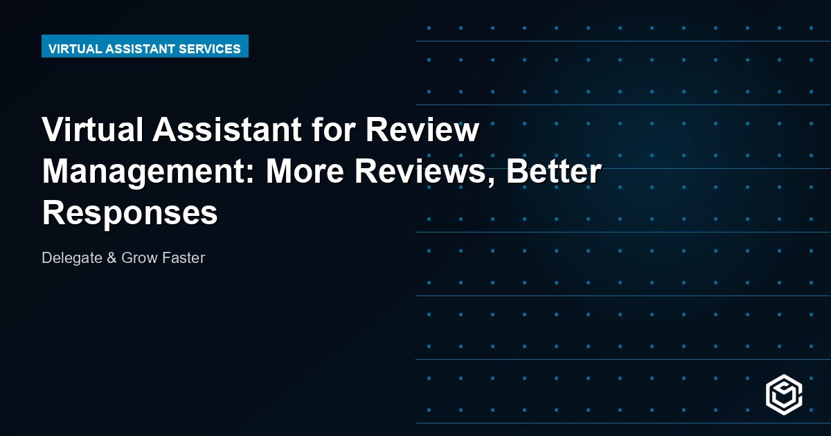 Virtual Assistant for Review Management: More Reviews, Better Responses