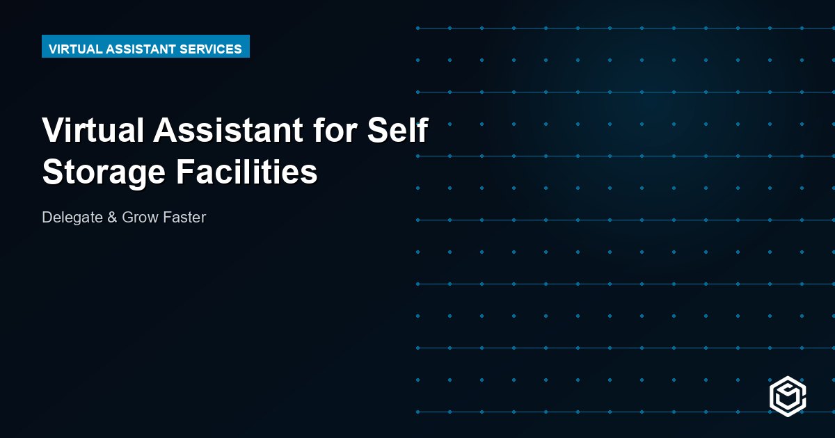 Virtual Assistant for Self Storage Facilities