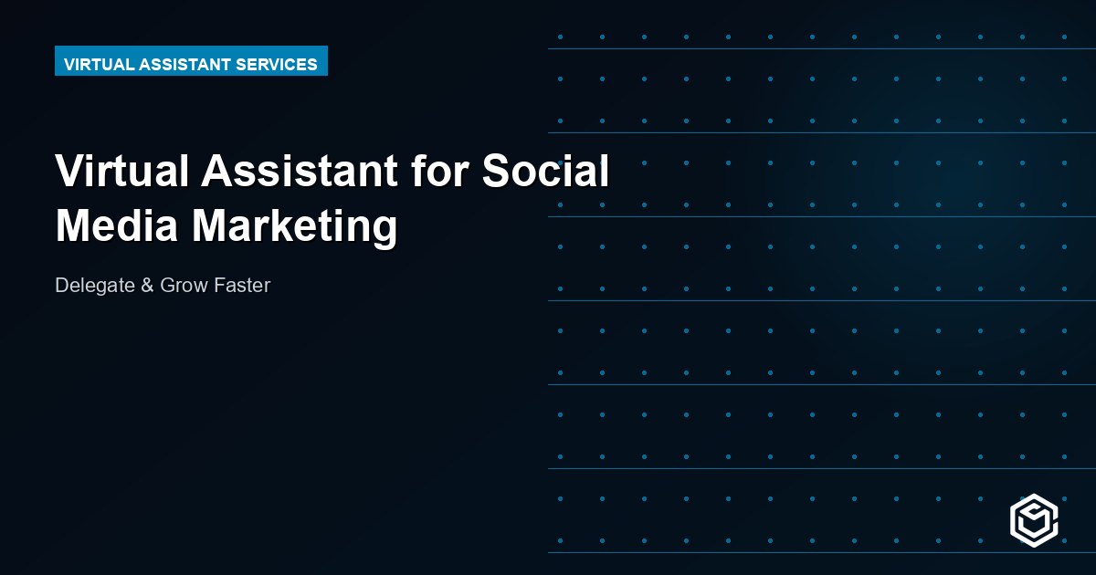 Virtual Assistant for Social Media Marketing
