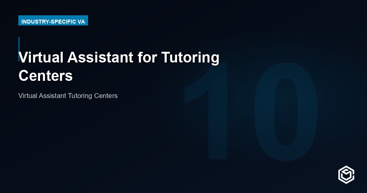 Virtual Assistant for Tutoring Centers: Duties and Cost 2026