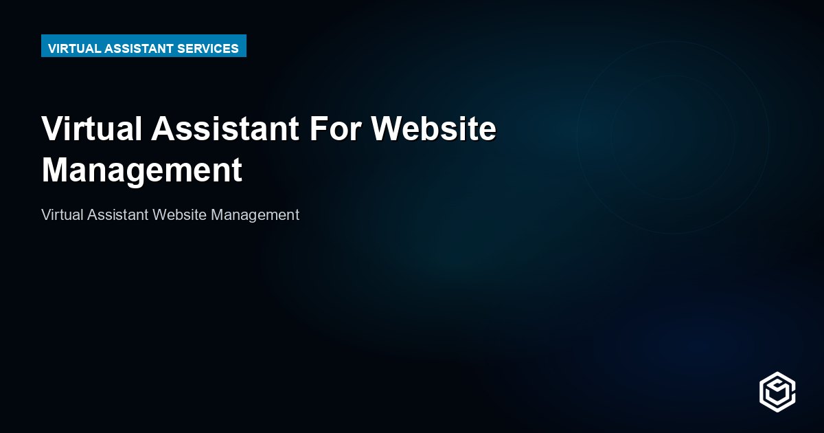 Virtual Assistant For Website Management